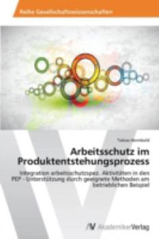 Paperback Arbeitsschutz Im Produktentstehungsprozess [German] Book