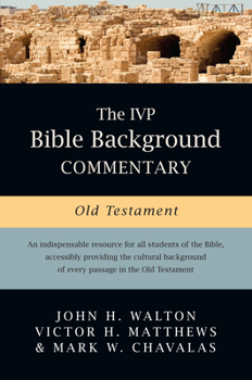 The IVP Bible Background Commentary: Old Testament 0830814191 Book Cover