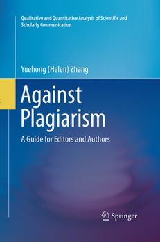Paperback Against Plagiarism: A Guide for Editors and Authors Book