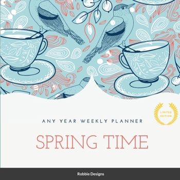 Paperback Spring Time: Any year weekly planner Book