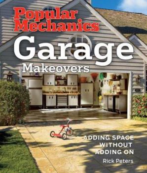 Paperback Garage Makeovers: Adding Space Without Adding on Book