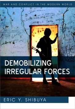 Paperback Demobilizing Irregular Forces Book