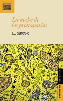 Paperback La noche de los protozoarios [Spanish] Book