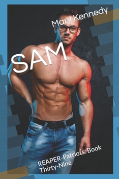 Sam - Book #39 of the REAPER-Patriots