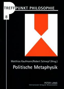 Paperback Politische Metaphysik: Die Entstehung Moderner Rechtskonzeptionen in Der Spanischen Scholastik [German] Book