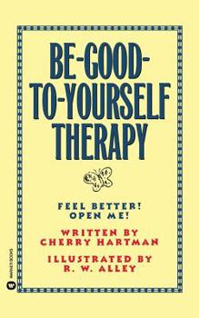 Paperback Be-Good-To-Yourself Therapy Book