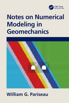 Hardcover Notes on Numerical Modeling in Geomechanics Book