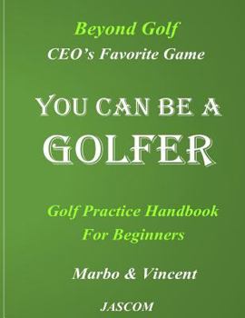 Paperback You Can Be A Golfer: CEO's Favor Game Book