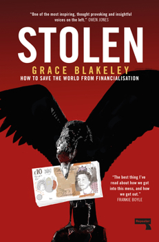 Paperback Stolen: How to Save the World from Financialisation Book