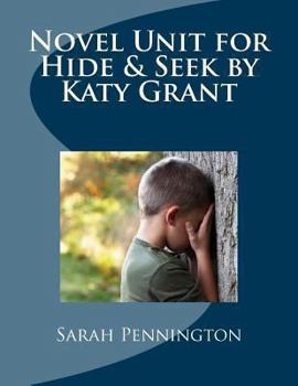 Paperback Novel Unit for Hide & Seek by Katy Grant Book