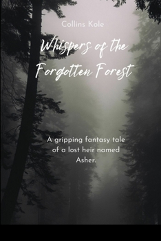 Paperback Whispers of the Forgotten Forest Book