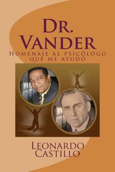 Paperback Dr. Vander: Homenaje al psicólogo que me ayudó [Spanish] Book