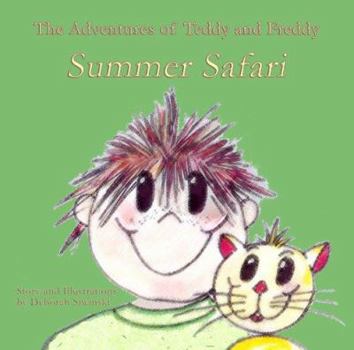 Paperback The Adventures of Teddy and Freddy Summer Safari Book