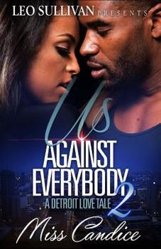 Paperback Us Against Everybody 2: A Detroit Love Tale Book