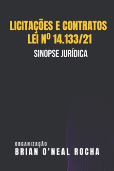 Paperback Licitações e Contratos - Lei n° 14.133/21: (Sinopse Jurídica) [Portuguese] Book