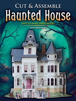 Paperback Cut & Assemble Haunted House: Easy-To-Make Paper Model Book