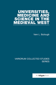 Hardcover Universities, Medicine and Science in the Medieval West Book
