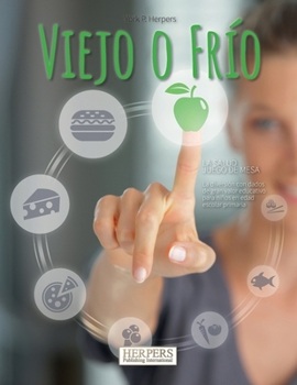 Paperback Viejo o Frío El juego de mesa saludable [Spanish] Book