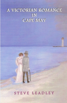 Paperback A Victorian Romance in Cape May Book