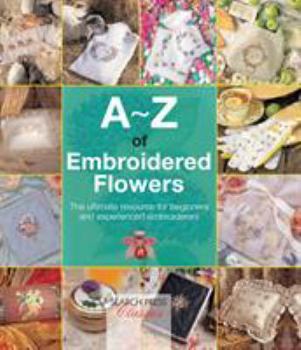 A-Z of Embroidered Flowers