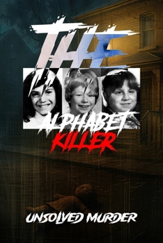 Paperback The Unsolved Murder of Carmen Colón, Wanda Walkowicz, and Michelle Maenza: A True Crime Alphabet Murder Investigation into Rochester's Double Initial Book