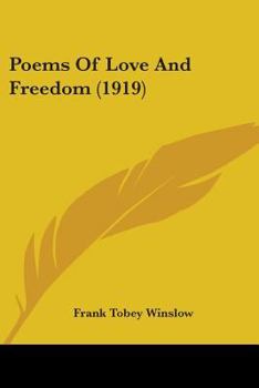 Paperback Poems Of Love And Freedom (1919) Book