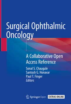 Hardcover Surgical Ophthalmic Oncology: A Collaborative Open Access Reference Book