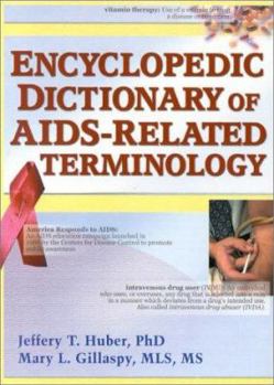 Paperback Encyclopedic Dictionary of AIDS-Related Terminology Book