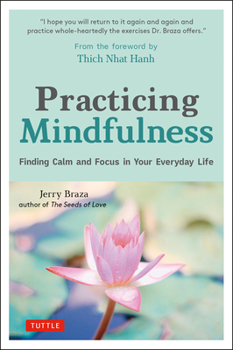 Hardcover Practicing Mindfulness: Finding Calm and Focus in Your Everyday Life Book
