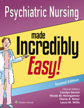 Paperback Psychiatric Nursing Made Incredibly Easy! Book