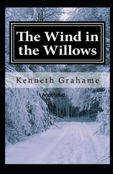 Paperback The Wind in the Willows Annotated Book