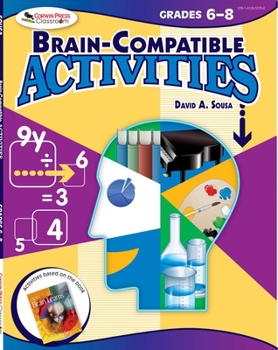 Paperback Brain-Compatible Activities, Grades 6-8 Book
