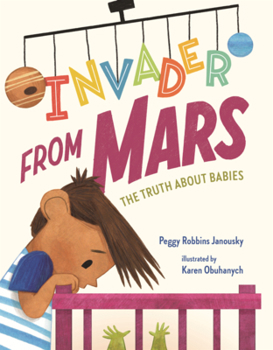 Library Binding Invader from Mars: The Truth about Babies Book