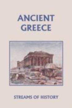 Paperback Streams of History: Ancient Greece (Yesterday's Classics) Book