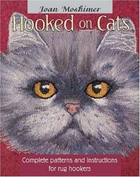 Paperback Hooked on Cats: Complete Patterns and Instructions for Rug Hookers Book