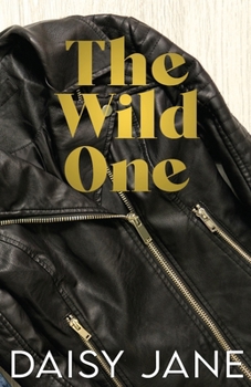 The Wild One - Book #1 of the Wrench Kings