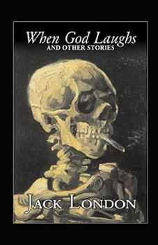 Paperback When God Laughs & Other Stories Illustrated Book