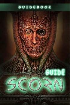 Paperback Scorn Complete Guide: Best Tips, Tricks and Strategies to Become a Pro Player Book