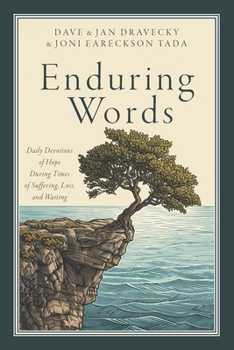 Enduring Words: Daily Devotions of Hope During Times of Suffering, Loss, and Waiting