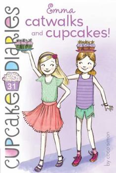 Paperback Emma Catwalks and Cupcakes! Book