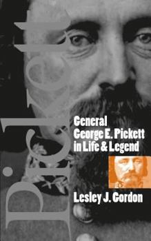 Hardcover General George E. Pickett in Life and Legend Book