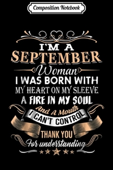 Composition Notebook: I'm A SEPTEMBER Woman  Journal/Notebook Blank Lined Ruled 6x9 100 Pages
