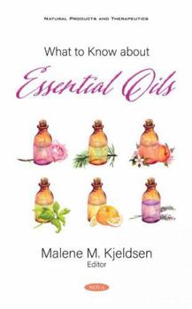 Hardcover What to Know About Essential Oils Book