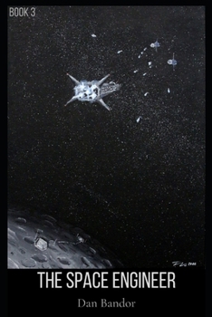 Paperback The Space Engineer: Book 3 Book