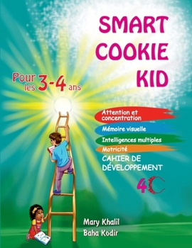 Paperback Smart Cookie Kid 3&#65374;4&#27507;&#21521;&#12369; &#38283;&#30330;&#12527;&#12540;&#12463;&#12502;&#12483;&#12463; 4C: &#27880;&#24847;&#21147;&#123 [Japanese] [Large Print] Book