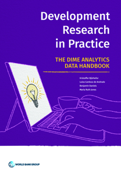 Paperback Development Research in Practice: The Development Impact Evaluation Analytics Data Handbook Book