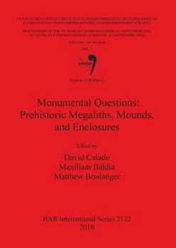 Paperback Session C68 (Part I): Monumental Questions: Prehistoric Megaliths, Mounds, and Enclosures Book