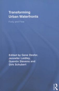 Paperback Transforming Urban Waterfronts (Routledge Advances in Geography) Book