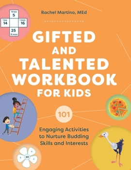 Paperback Gifted and Talented Workbook for Kids: 101 Engaging Activities to Nurture Budding Skills and Interests Book