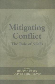 Hardcover Mitigating Conflict: The Role of NGOs Book